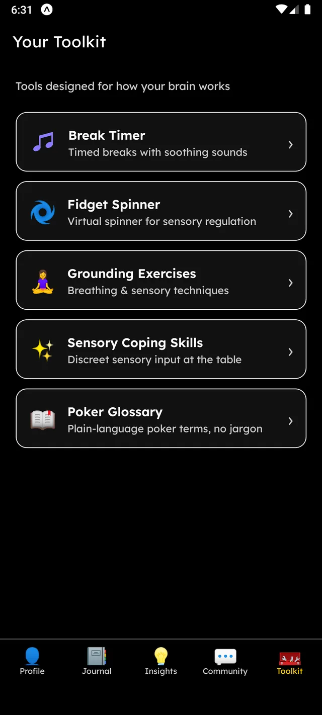 DealtIn Toolkit screen listing Break Timer, Fidget Spinner, Grounding Exercises, Sensory Coping Skills, and Poker Glossary